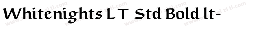 Whitenights LT Std Bold lt字体转换